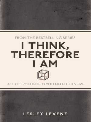 cover image of I Think, Therefore I Am